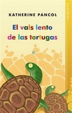 El vals lento de las tortugas de Katherine Pancol